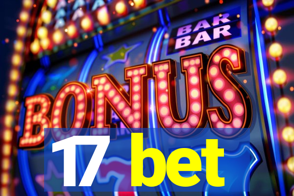 17 bet